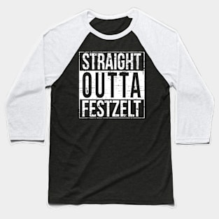 Oktoberfest T-Shirt - STRAIGHT OUTTA FESTZELT Baseball T-Shirt